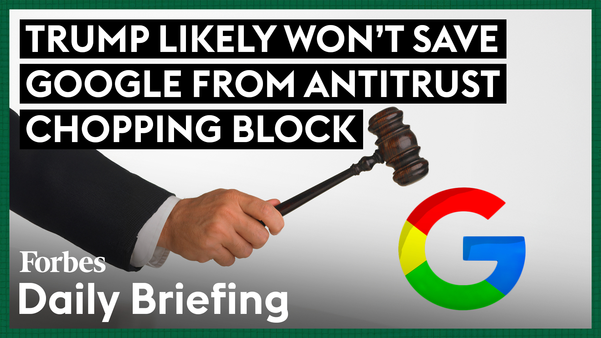 The Probable Reasons Trump Will Not Get Involved in Google’s Antitrust Case