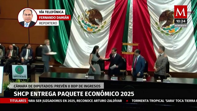 Entrega Hacienda Paquete Económico 2025 a diputados; prevé gasto neto de 9.3 bdp