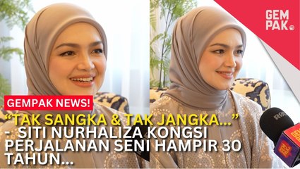 #GempakVideoNews : Budak Kampung Lipis Ke Biduanita Negara, Siti Nurhaliza Tak Sangka Boleh Bertahan - “Sabar Anda Berbaloi”