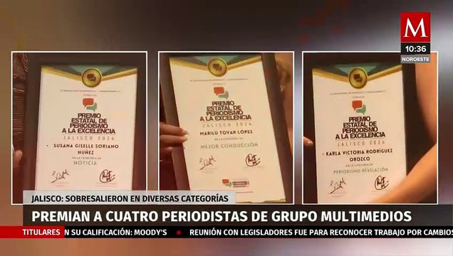 Premian a cuatro periodistas de Grupo Multimedios en Jalisco