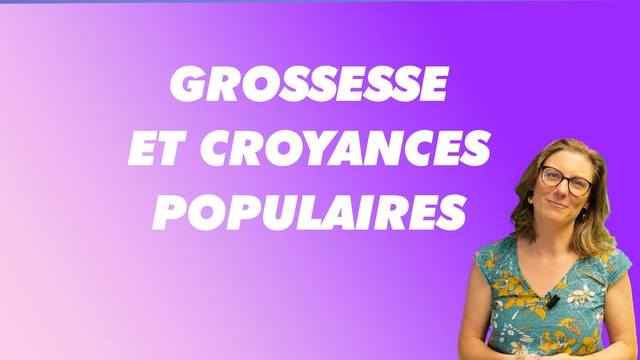 Grossesse et croyances populaires