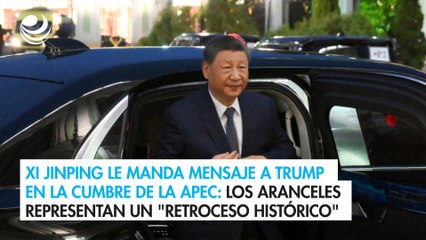 Xi Jinping le manda mensaje a Trump: Los aranceles representan un "retroceso histórico"