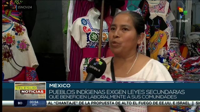 En México pueblos indígenas exigen leyes que beneficien laboralmente a sus comunidades