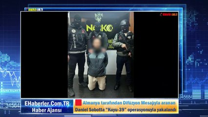 🟥 Almanya tarafından Difüzyon Mesajıyla aranan Daniel Sobotta “Kuyu-39” operasyonuyla yakalandı