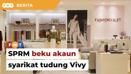 FashionValet: SPRM beku akaun syarikat tudung Vivy