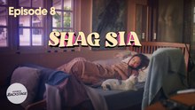 Episode 8: Coffee & Tea Part 1 | ShaG sia