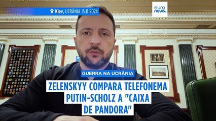 Volodymyr Zelenskyy: "O telefonema Putin-Scholz arrisca-se a abrir uma caixa de Pandora"