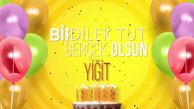 İyi ki doğdun YİĞİT - İsme Özel Doğum Günü Şarkısı