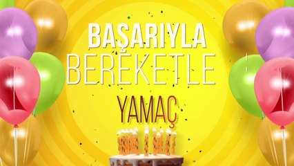 İyi ki doğdun YAMAÇ - İsme Özel Doğum Günü Şarkısı (FULL VERSİYON)