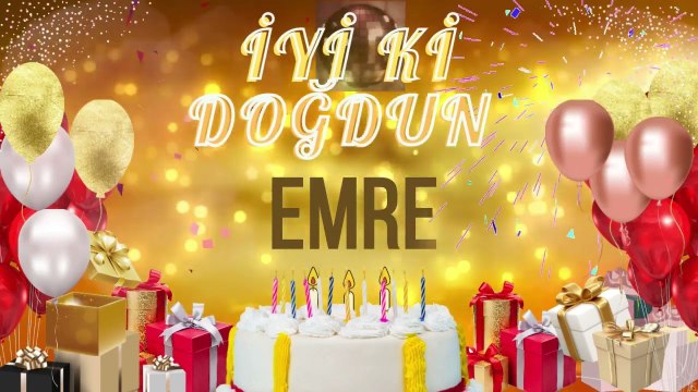 EMRE - Doğum Günün Kutlu Olsun Emre