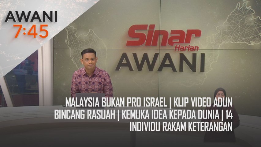 AWANI 7:45 [16/11/2024] – Malaysia bukan pro Israel | Klip video ADUN ...