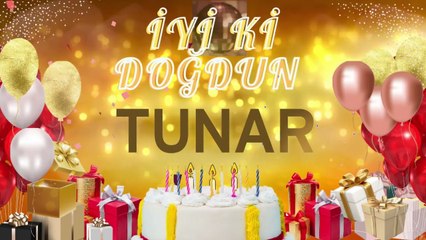 TUNAR – Ad Günün Mübarək Tunar