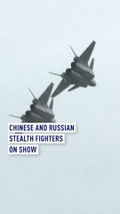 Stealth fighters from China and Russia on show