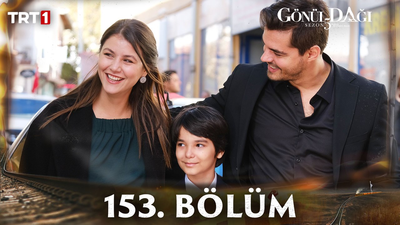 Gönül Dağı 153. Bölüm