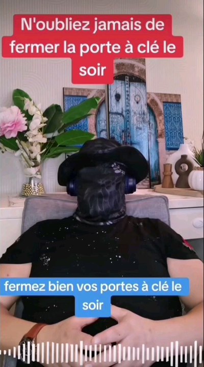 N'oubliez pas de fermer la porte à clé le soir