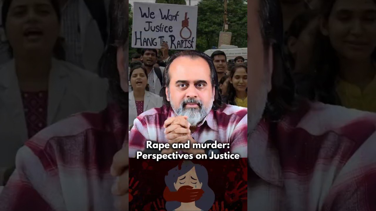 Rape and Murder_ Perspectives on Justice __ Acharya Prashant