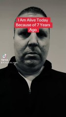 I Am Alive Today Because of 7 Years Ago