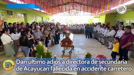 Dan último adiós a directora de secundaria de Acayucan fallecida en accidente carretero