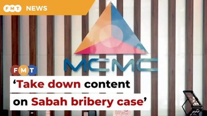 MCMC tells news portal to remove content on Sabah bribery case
