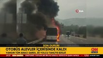 Yolcu otobüsünde yangın: Alevler içerisinde kaldı!