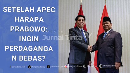 Setelah APEC Prabowo Subianto Menginginkan Perdagangan Bebas Hingga Teratur
