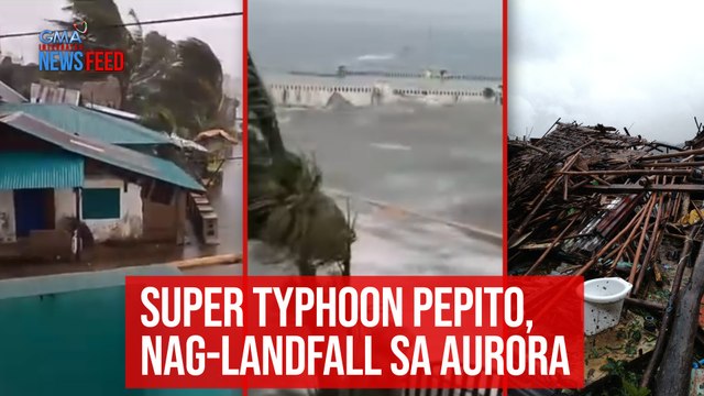 Bagyong Pepito, nanatiling super typhoon nang mag-landfall sa Aurora —PAGASA | GMA Integrated Newsfeed