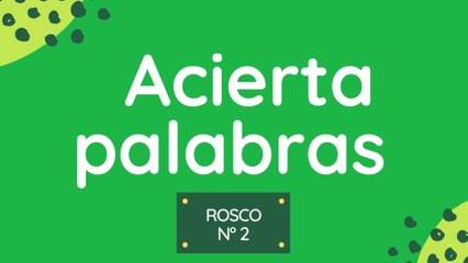 ACIERTAPALABRAS Nº2