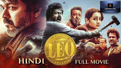 Download Leo Full Movie in Hindi Dubbed | HD Quality & Dailymotion Link 🎬