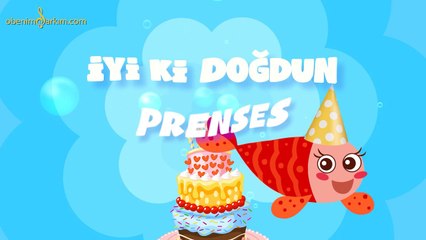 İyi ki Doğdun PRENSES - İsme Özel Kırmızı Balık Doğum Günü Şarkısı