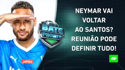 REUNIÃO vai CONFIRMAR a VOLTA de Neymar ao Santos?; Yuri Alberto CHORA em ENTREVISTA | BATE-PRONTO
