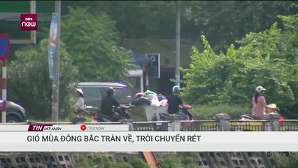 Gió mùa Đông Bắc tràn về, trời chuyển rét từ sáng sớm 18/11