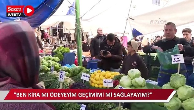 Vatandaş Özel'e derdini anlattı: Ben kira mı ödeyeyim geçimimi mi sağlayayım?