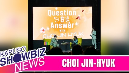 Kapuso Showbiz News: Choi Jin-hyuk answers fan questions during Manila fancon