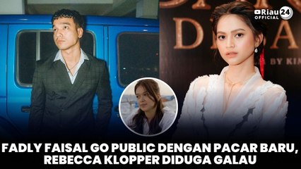Fadly Faisal Go Public dengan Pacar Baru, Rebecca Klopper Diduga Galau