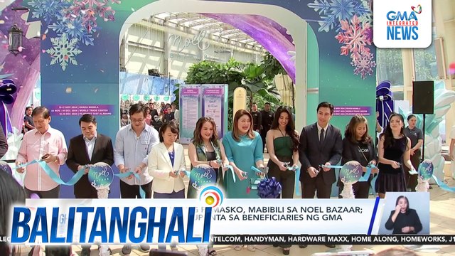 Iba't ibang regalong Pamasko, mabibili sa Noel Bazaar; Kita ng bazaar, mapupunta sa beneficiaries ng GMA Kapuso Foundation | Balitanghali