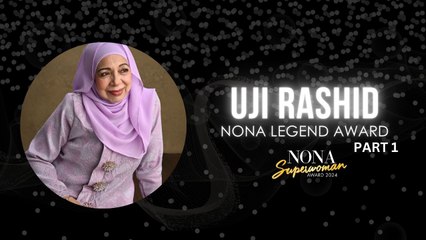 NSA 24 - Uji Rashid - Nona Legend Award PART 1