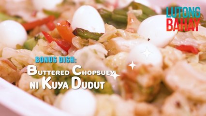 Kuya Dudut, ituturo ang pangmalakasan niyang chopsuey! | Lutong Bahay