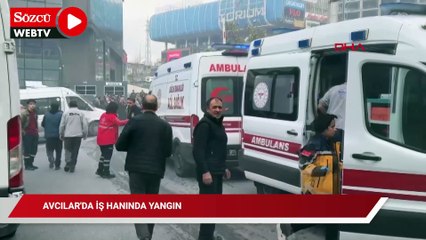 Avcılar'da iş hanında yangın: 2 yaralı