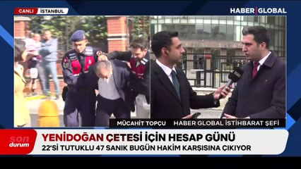 Hesap günü! 'Yenidoğan Çetesi' iddianamesinde neler var?
