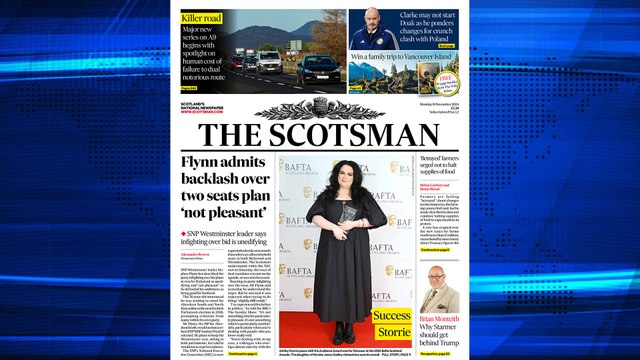 The Scotsman Bulletin Monday 18 November 2024 #A9 #SNP
