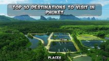 Top 10 Best Places to Visit in Phuket - Travel Video