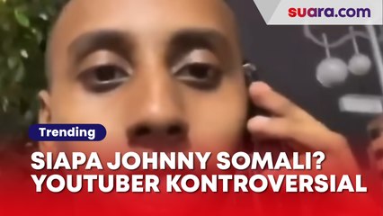 Siapa Johnny Somali? YouTuber Kontroversial yang Bikin Ulah di Korea Selatan