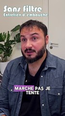 Sans filtre quand on passe un entretien d'embauche