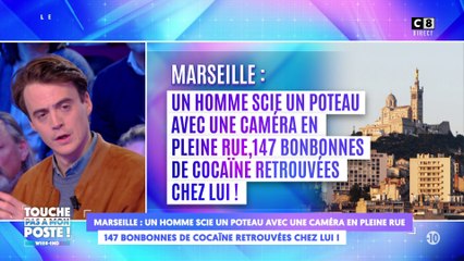 Marseille : un homme scie un poteau avec une caméra en pleine rue, de la cocaïne retrouvée chez lui