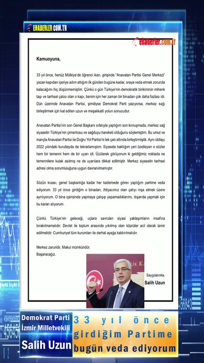 DP İzmir Milletvekili Salih Uzun: 33 yıl önce girdiğim Partime bugün veda ediyorum