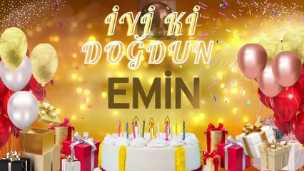 EMİN - Doğum Günün Kutlu Olsun Emin