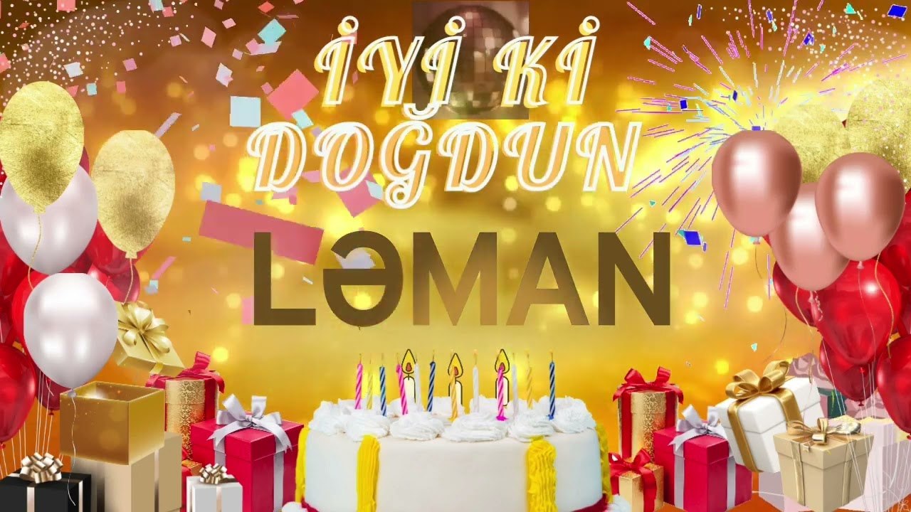 LƏMAN – Ad Günün Mübarək Ləman