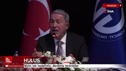 Hulusi Akar: Bizim tek hedefimiz, derdimiz teröristler