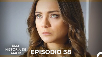 Uma História De Amor Episódio 58 (Dublagem em Português)