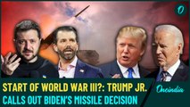 ‘Biden Wants WWIII’: Trump Jr. Slams Biden's ATACMS Move; Calls it a ‘Dangerous’ Missile Decision